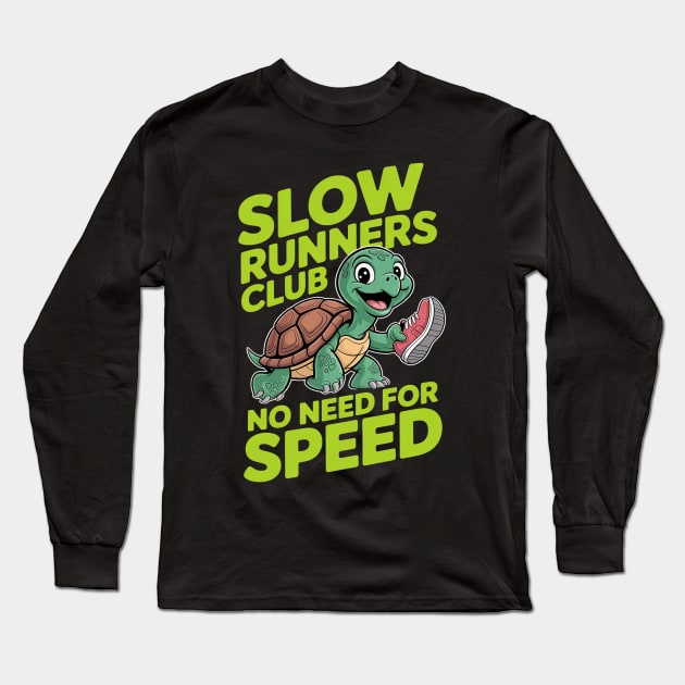 Slow Runners Club Turtle Tortoise Kawaii Running Long Sleeve T-Shirt by SABABIHO
